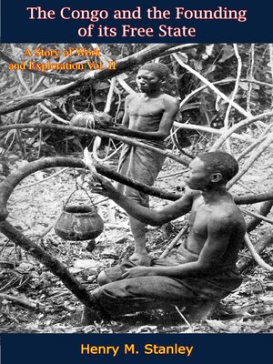 cover image of The Congo and the Founding of its Free State
